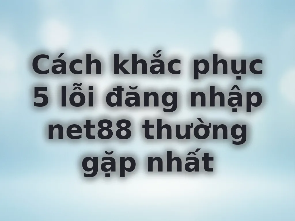 Sửa lỗi đăng nhập